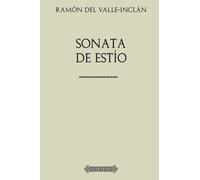 Colección Valle-Inclán. Sonata de estío