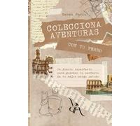 Colecciona aventuras con tu perra: Un diario imperfecto para guardar lo mas perfecto de tu perro