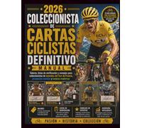 Coleccionista de cartas ciclistas definitivo 2026'Manual: Valores, listas de verificación y consejos para coleccionistas de leyendas del Tour de Francia, prospectos novatos y tarjetas modernas