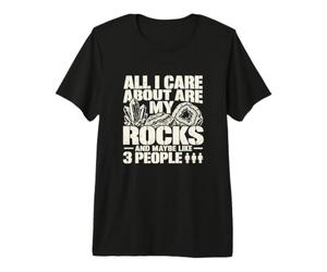 Coleccionista de Rocas de geología angustiada Todo lo Que me Importa Son mis Camiseta Premium