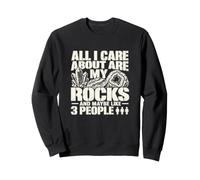 Coleccionista de Rocas de geología angustiada Todo lo Que me Importa Son mis Sudadera