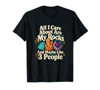Coleccionista de Rocas de geología clásica Todo lo Que me Importa Son mis Rocas Camiseta