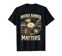 Coleccionista De Vinilos Matrix Number Matters Camiseta