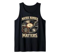 Coleccionista De Vinilos Matrix Number Matters Camiseta sin Mangas