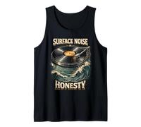 Coleccionista De Vinilos Surface Noise Is Honesty Camiseta sin Mangas