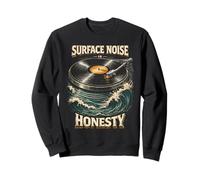Coleccionista De Vinilos Surface Noise Is Honesty Sudadera
