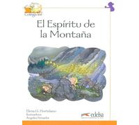 Colega lee 4 - 1/2 el espíritu de la montaña: El Espiritu de la Montana (Reader level 4) (Lecturas - Niños - Colega lee - Nivel A2)