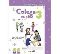 Colega Vuelve 3 (A2.1). Pack alumno (libro + ejercicios): Vol. 3