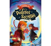 Colegio de poderes secretos 3 - El viajero del tiempo (Máscotas mágicas)