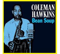 Coleman Hawkins - Bean Soup