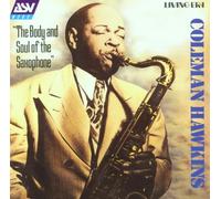 Coleman Hawkins - Body & Soul of the Saxophone