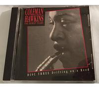 Coleman Hawkins Drifting on a Reed the Bebop Years Disc Three