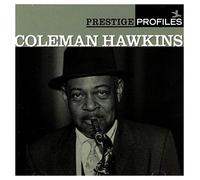 Coleman Hawkins - Prestige Profiles