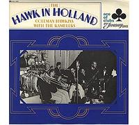 Coleman Hawkins - The Hawk In Holland