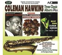 Coleman Hawkins - Three Classic Albums Plus