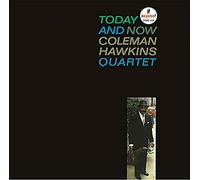 Coleman Hawkins - Today And Now