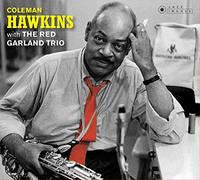 Coleman Hawkins – Con el trío de Red Garland – Edel