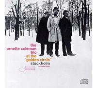Coleman, Ornette - At The "Golden Circle" Stockholm Vol.1