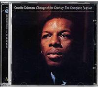 Coleman, Ornette - Change Of The Century - The Complete Session