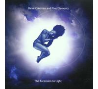 Coleman Steve - The Ascension to Light
