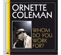 Coleman - Whom Do You Work for?