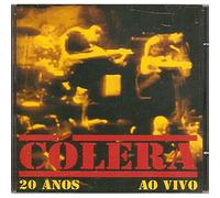 Colera - 20 Anos Ao Vivo