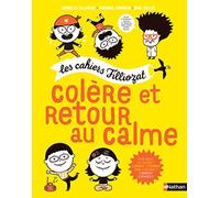 Colère et retour au calme
