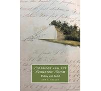 Coleridge and the Geometric Idiom: Walking with Euclid: 139 (Cambridge Studies in Romanticism, Series Number 139)