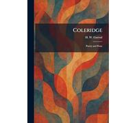 Coleridge: Poetry and Prose