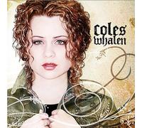 Coles Whalen - Nothing Is Too Much