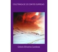 Coletânea De 20 Contos Surreais (ebook)
