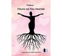 Coletânea Fruto Do Teu Ventre (ebook)