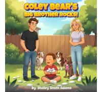 Coley Bear's Big Brother Rocks!