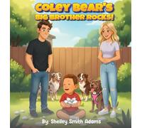 Coley Bear's Big Brother Rocks!