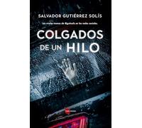 Colgados de un hilo; Las virales tramas de @gutisolis en las redes sociales (Tapa negra)