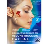 Colgajos Locales En Reconstrucción Facial. Un Enfoque Basado En Los De