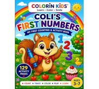 Coli’s First Numbers: A Bilingual Counting Activity Book for Kids Ages 3-7 (Colorín Kids Activity Books)