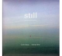 Colin & Daniel Biro ? Bass - Still