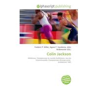 Colin Jackson: Athlétisme, Championnats du monde d'athlétisme, Jeux du Commonwealth, Championnats d'Europe junior d'athlétisme 1985