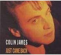 Colin James - Colin James - Just Came Back - Virgin Records America, Inc.