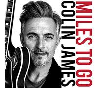 Colin James - Miles To Go [Vinilo]