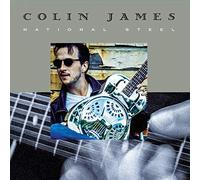 Colin James - National Steel (Black Friday Release) [Vinilo]