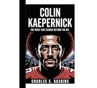COLIN KAEPERNICK: The Voice That Echoed Beyond the NFL