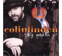 Colin Linden - Big Mouth