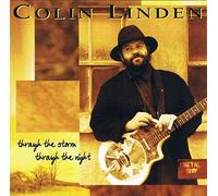 Colin Linden - Through The Storm Throught The Night