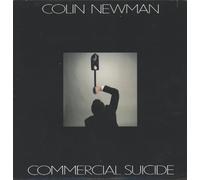 COLIN NEWMAN - commercial suicide LP