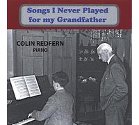Colin Redfern - Songs I Never Played for My Grandfather