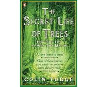 Colin Tudge The Secret Life of Trees (Tapa blanda)