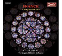 Colin Walsh – Plays César Franck – Guild