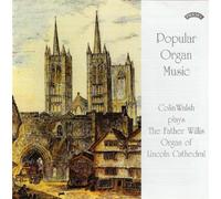 Colin Walsh - Popular Organ Music Series Vol.1: T